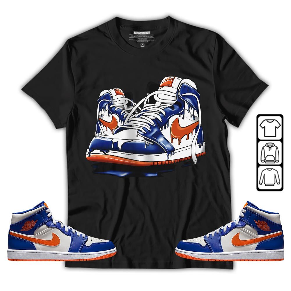 Shoe Dripping Sneaker Shirt Match Mid Knicks 1s, Jordan 1 Mid Knicks MKO T-Shirt Shoe Dripping Sneaker Shirt Match Mid Knicks 1s, Jordan 1 Mid Knicks MKO T-Shirt
