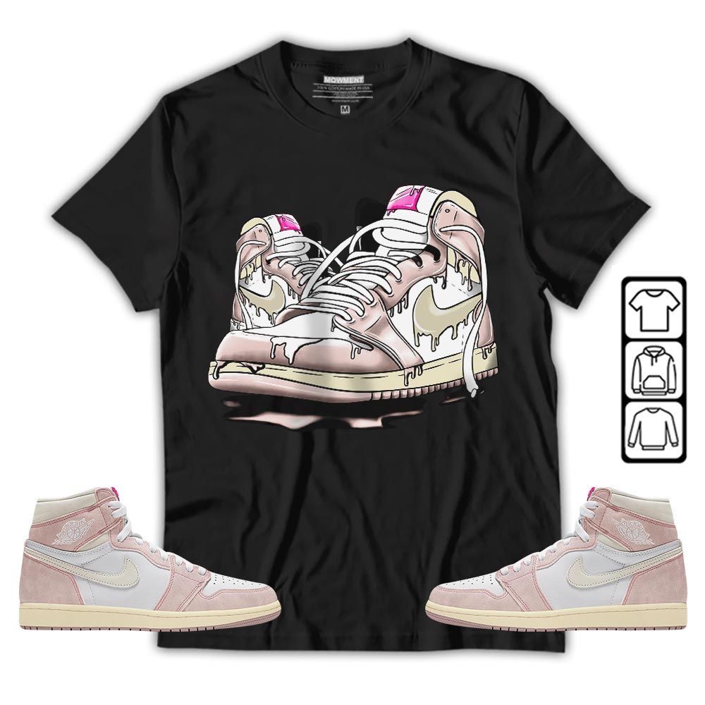 Shoe Dripping Sneaker Shirt Match Washed Pink 1s, Jordan 1 High OG Washed Pink MKO T-Shirt Shoe Dripping Sneaker Shirt Match Washed Pink 1s, Jordan 1 High OG Washed Pink MKO T-Shirt