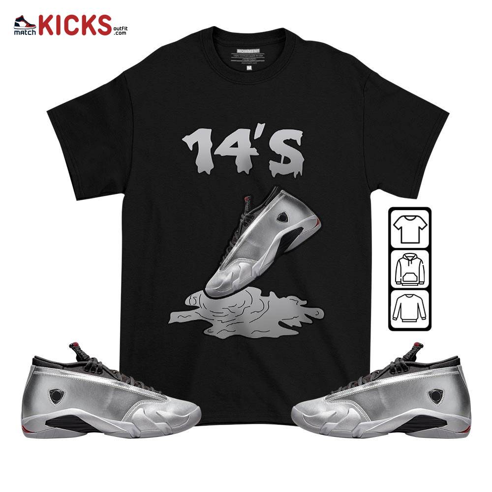 Shoes Dripping Sneaker Shirt Match 14 Low Metallic Silver, Jordan 14 Metallic Silver MKO T-Shirt Shoes Dripping Sneaker Shirt Match 14 Low Metallic Silver, Jordan 14 Metallic Silver MKO T-Shirt