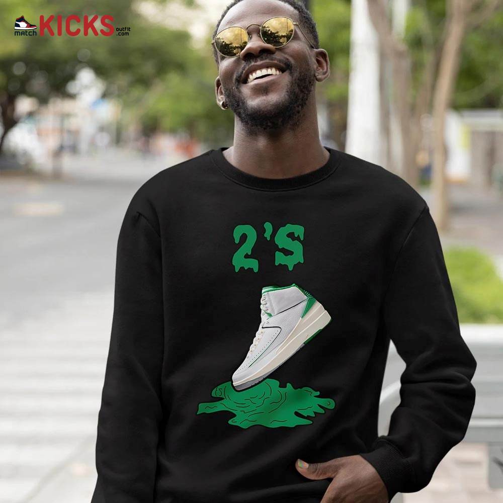 Shoes Dripping Sneaker Shirt Match Lucky Green 2s, Jordan 2 Lucky Green MKO Sweatshirt Shoes Dripping Sneaker Shirt Match Lucky Green 2s, Jordan 2 Lucky Green MKO Sweatshirt