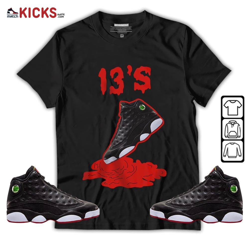 Shoes Dripping Sneaker Shirt Match Retro Playoffs 13s, Jordan 13 Playoffs MKO Hoodie
