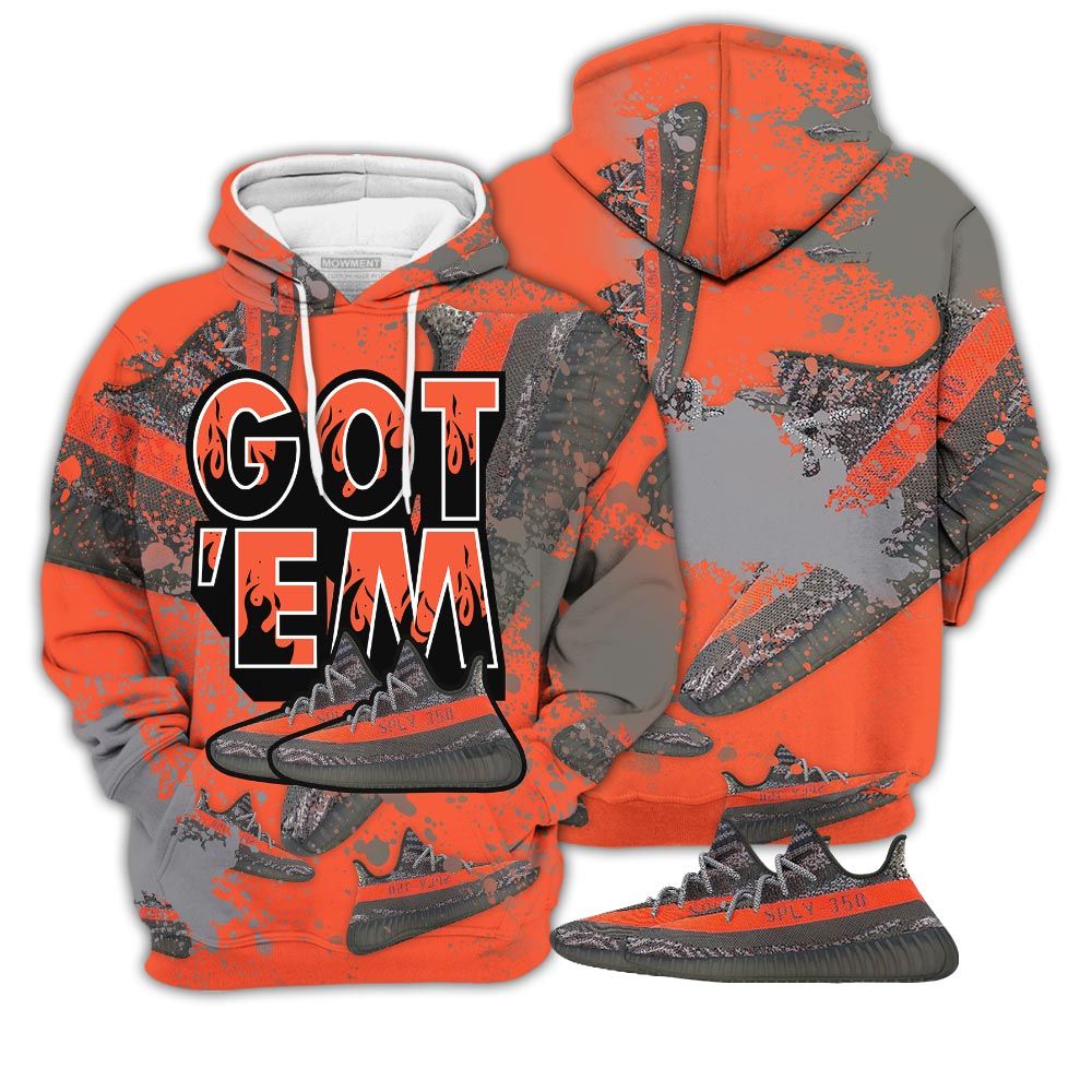 Shoes Got Em Drip 3D Sneaker Shirt Match Boots 350 V2 Dark Beluga, Yeezy 350 V2 Carbon Beluga Hoodie Sweatshirt Tee All Over Print MKO Shirt