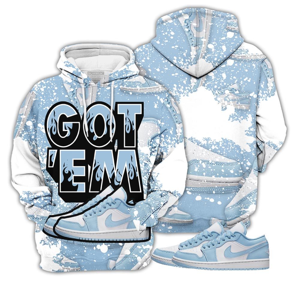 Shoes Got Em Drip Sneaker Shirt Match 1 Low Gets Icy, Jordan 1 Low Ice Blue Hoodie Sweatshirt Tee All Over Print MKO Shirt Shoes Got Em Drip Sneaker Shirt Match 1 Low Gets Icy, Jordan 1 Low Ice Blue Hoodie Sweatshirt Tee All Over Print MKO Shirt