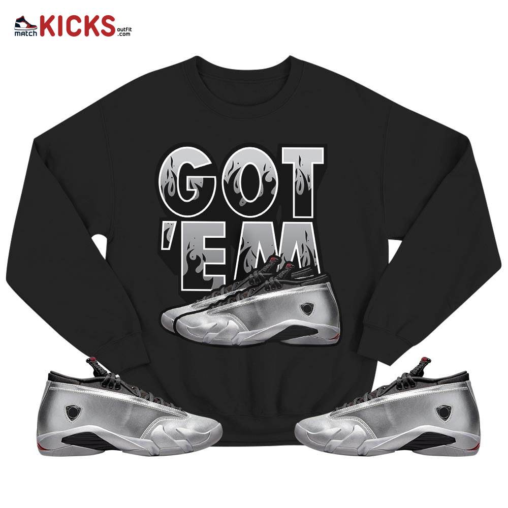 Shoes Got Em Drip Sneaker Shirt Match 14 Low Metallic Silver, Jordan 14 Metallic Silver MKO T-Shirt Shoes Got Em Drip Sneaker Shirt Match 14 Low Metallic Silver, Jordan 14 Metallic Silver MKO T-Shirt