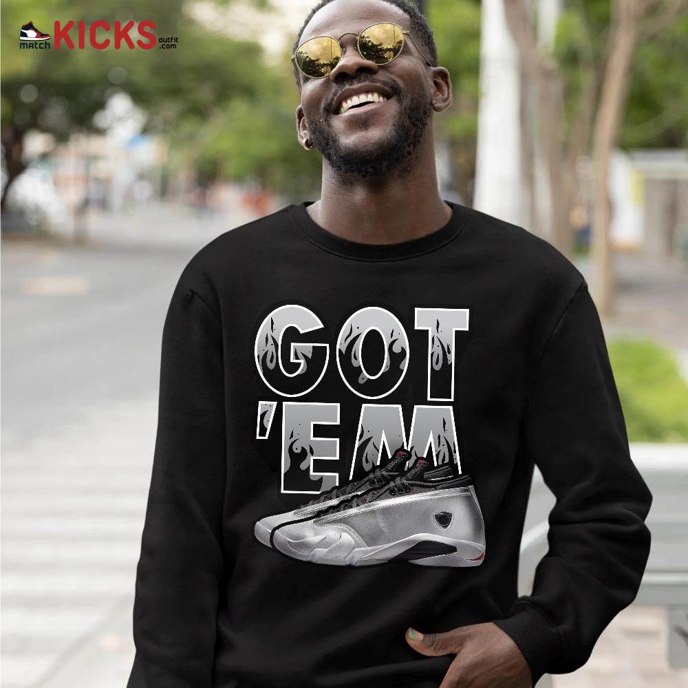 Shoes Got Em Drip Sneaker Shirt Match 14 Low Metallic Silver, Jordan 14 Metallic Silver MKO T-Shirt Shoes Got Em Drip Sneaker Shirt Match 14 Low Metallic Silver, Jordan 14 Metallic Silver MKO T-Shirt