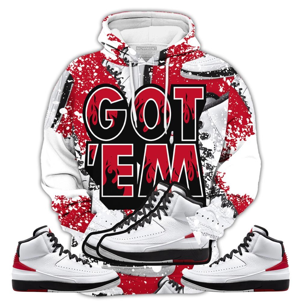 Shoes Got Em Drip Sneaker Shirt Match 2 Chicago Varsity Red, Jordan Retro 2 Chicago Hoodie Sweatshirt Tee All Over Print MKO Shirt