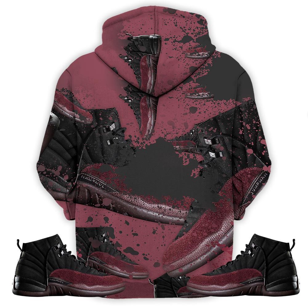 Shoes Got Em Drip Sneaker Shirt Match Burgundy Crush 12S, Jordan 12 A Ma Maniere Hoodie Sweatshirt Tee All Over Print MKO Shirt