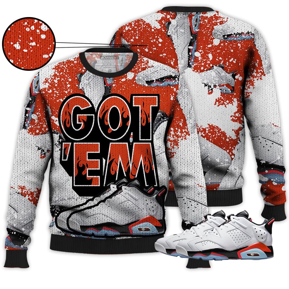 Shoes Got Em Drip Sneaker Shirt Match Golf White Infrared 6S, Jordan 6 Low Infrared Hoodie Sweatshirt Tee All Over Print MKO Shirt Shoes Got Em Drip Sneaker Shirt Match Golf White Infrared 6S, Jordan 6 Low Infrared Hoodie Sweatshirt Tee All Over Print MKO Shirt