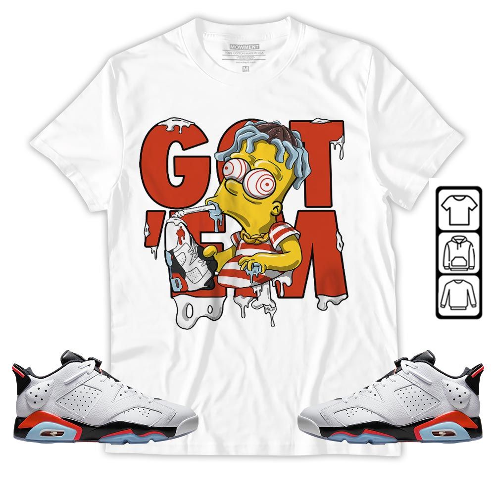 Simpson Got Em Sneaker Shirt Match Golf White Infrared 6s, Jordan 6 Low Infrared MKO T-Shirt Simpson Got Em Sneaker Shirt Match Golf White Infrared 6s, Jordan 6 Low Infrared MKO T-Shirt