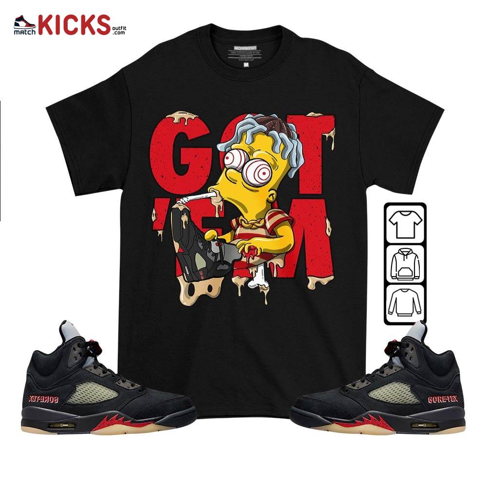 Simpson Got Em Sneaker Shirt Match Gore-Tex 5s, Jordan 5 GORE-TEX Off Noir MKO T-Shirt