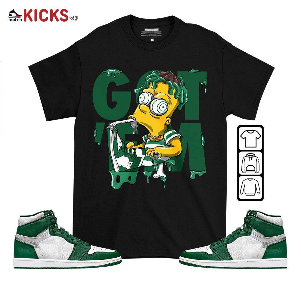 Simpson Got Em Sneaker Shirt Match High Gorge Green 1s, Jordan 1 Retro High Gorge Green MKO T-Shirt