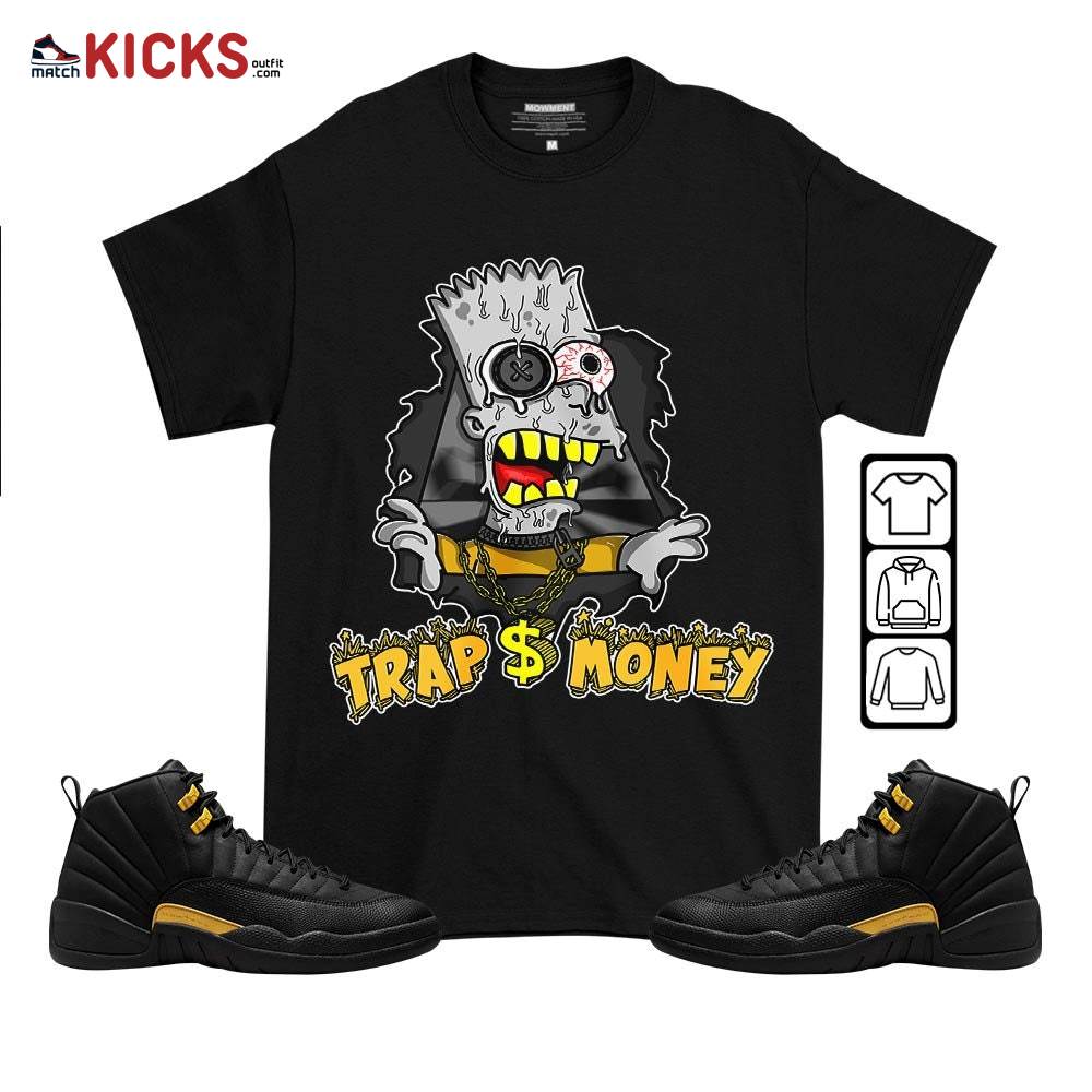 Simpson Trap Money Drip Sneaker Shirt Match Black Taxi 12s, Jordan 12 Retro Black Taxi MKO T-Shirt