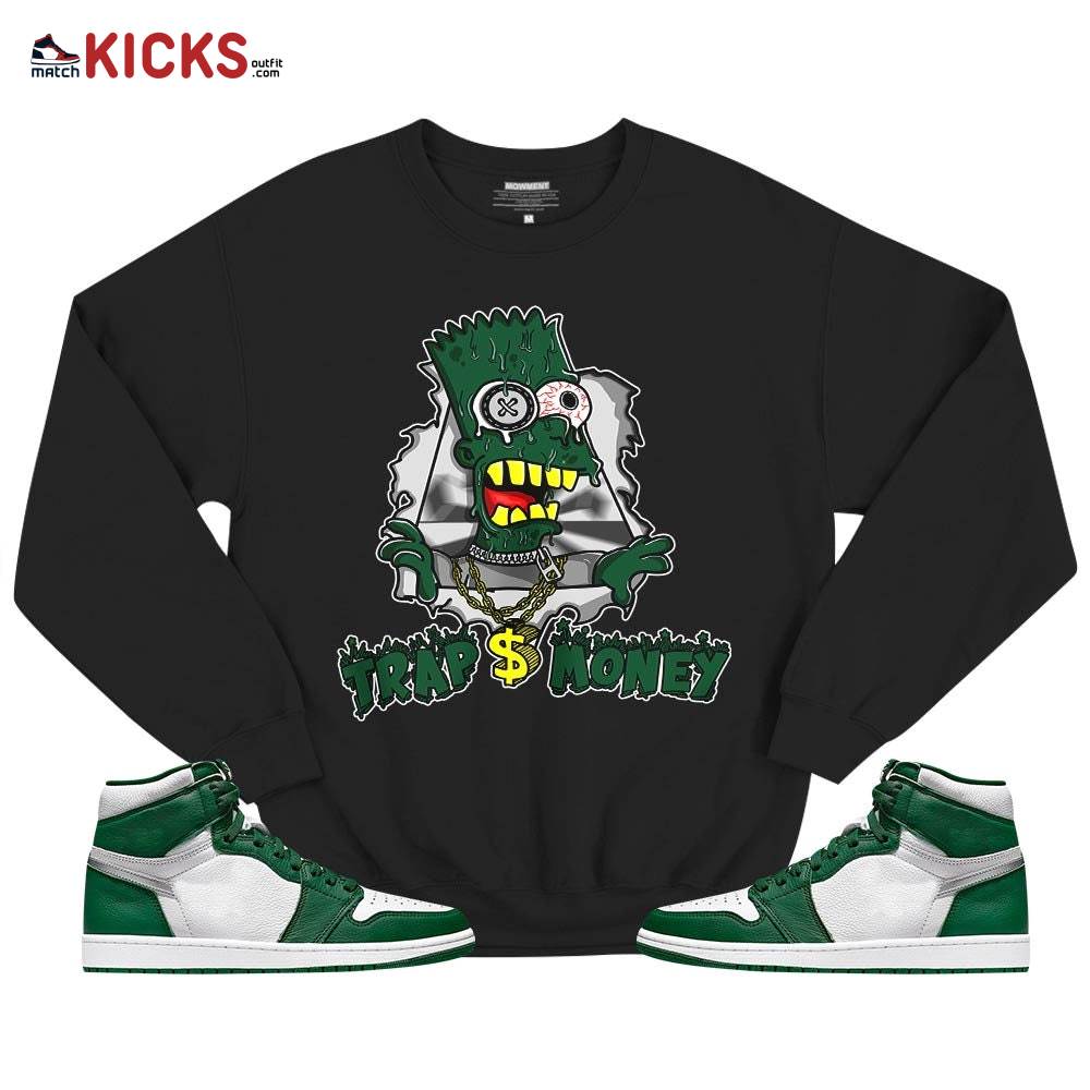 Simpson Trap Money Drip Sneaker Shirt Match High Gorge Green 1s, Jordan 1 Retro High Gorge Green MKO T-Shirt Simpson Trap Money Drip Sneaker Shirt Match High Gorge Green 1s, Jordan 1 Retro High Gorge Green MKO T-Shirt
