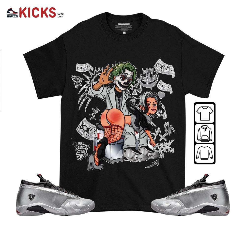 Slap Harley Quinm Sneaker Shirt Match 14 Low Metallic Silver, Jordan 14 Metallic Silver MKO T-Shirt