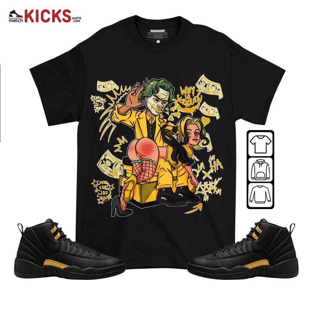 Slap Harley Quinm Sneaker Shirt Match Black Taxi 12s, Jordan 12 Retro Black Taxi MKO T-Shirt