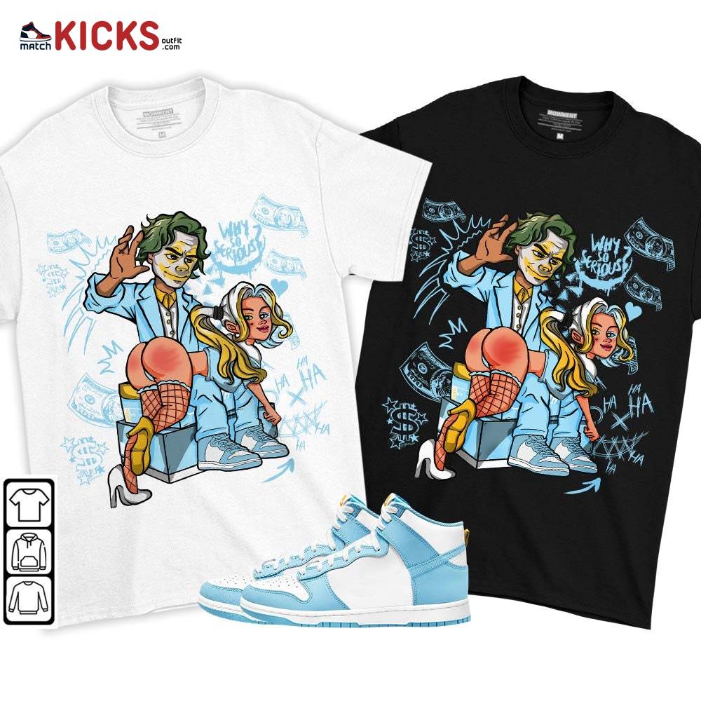 Slap Harley Quinm Sneaker Shirt Match Dunk High Blue Chill, Dunk High Homer Simpson MKO T-Shirt