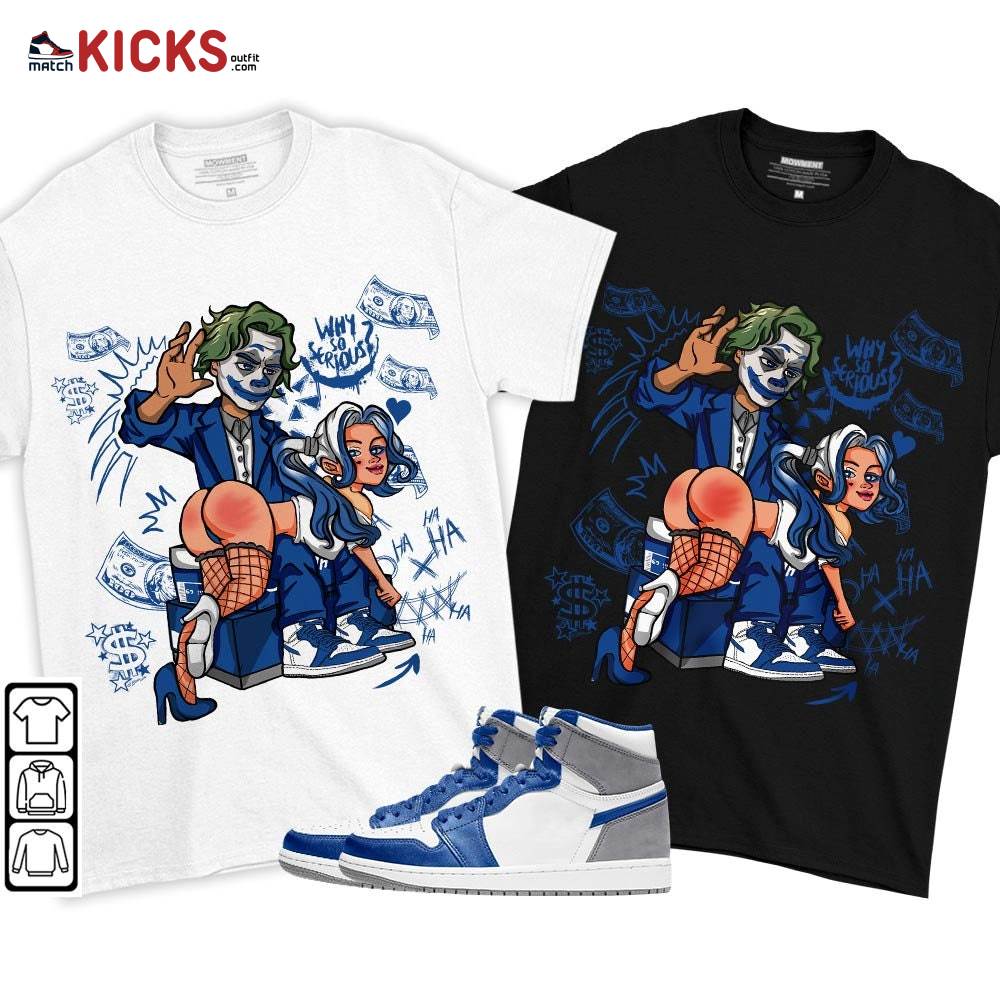 Slap Harley Quinm Sneaker Shirt Match True Blue 1s, Jordan 1 High OG True Blue MKO T-Shirt Slap Harley Quinm Sneaker Shirt Match True Blue 1s, Jordan 1 High OG True Blue MKO T-Shirt