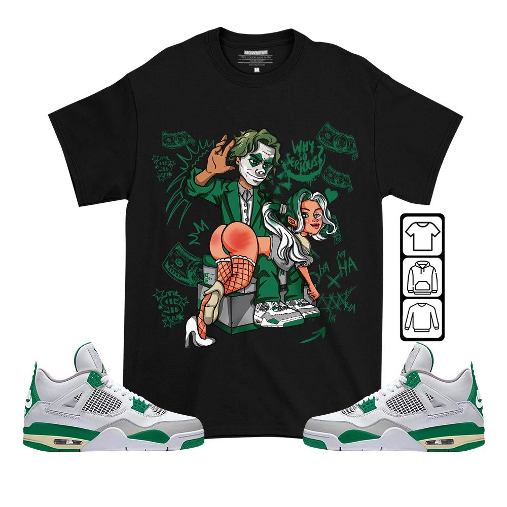 Slap Harley Sneaker Shirt Match Retro Pine Green 4s, Jordan 4 Pine Green MKO T-Shirt Slap Harley Sneaker Shirt Match Retro Pine Green 4s, Jordan 4 Pine Green MKO T-Shirt