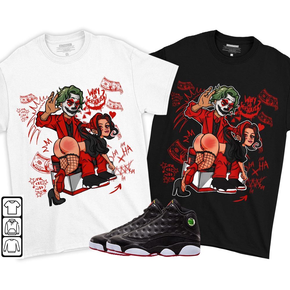 Slap Harley Sneaker Shirt Match Retro Playoffs 13s, Jordan 13 Playoffs MKO T-Shirt Slap Harley Sneaker Shirt Match Retro Playoffs 13s, Jordan 13 Playoffs MKO T-Shirt