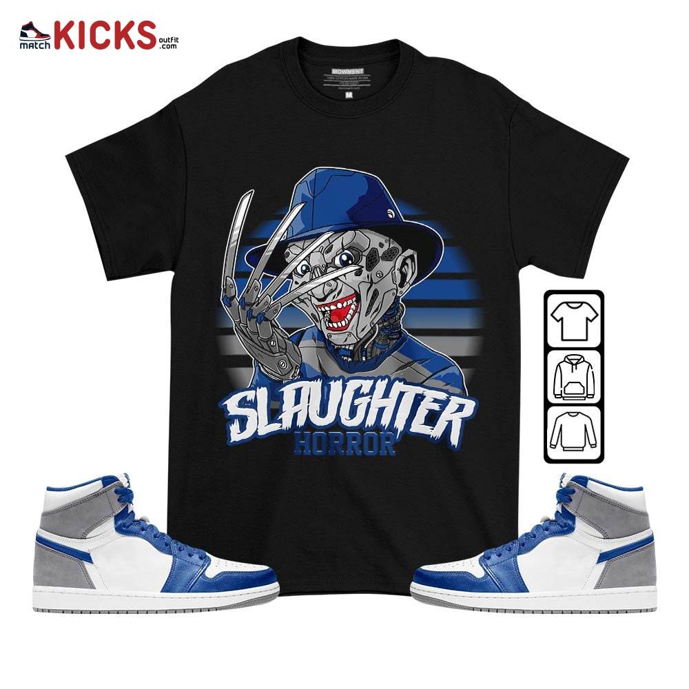 Slaughter Horror Sneaker Shirt Match True Blue 1s, Jordan 1 High OG True Blue MKO T-Shirt