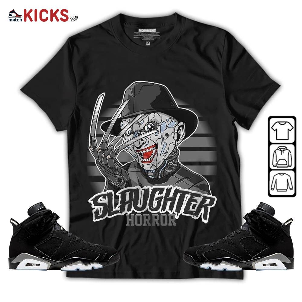 Slaughter To Prevail Sneaker Shirt Match Black Chrome 6s, Jordan 6 Black Chrome MKO T-Shirt Slaughter To Prevail Sneaker Shirt Match Black Chrome 6s, Jordan 6 Black Chrome MKO T-Shirt