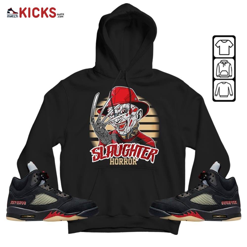 Slaughter To Prevail Sneaker Shirt Match Gore-Tex 5s, Jordan 5 GORE-TEX Off Noir MKO Hoodie Slaughter To Prevail Sneaker Shirt Match Gore-Tex 5s, Jordan 5 GORE-TEX Off Noir MKO Hoodie