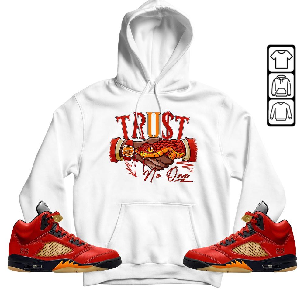 Snake Trust No One Sneaker Shirt Match 5 Dunk On Mars, Jordan 5 Mars For Her MKO T-Shirt