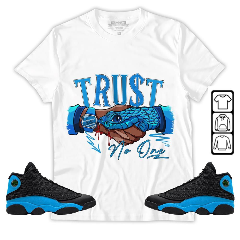 Snake Trust No One Sneaker Shirt Match Black University Blue 13s, Jordan 13 Black University Blue 2022 MKO T-Shirt Snake Trust No One Sneaker Shirt Match Black University Blue 13s, Jordan 13 Black University Blue 2022 MKO T-Shirt