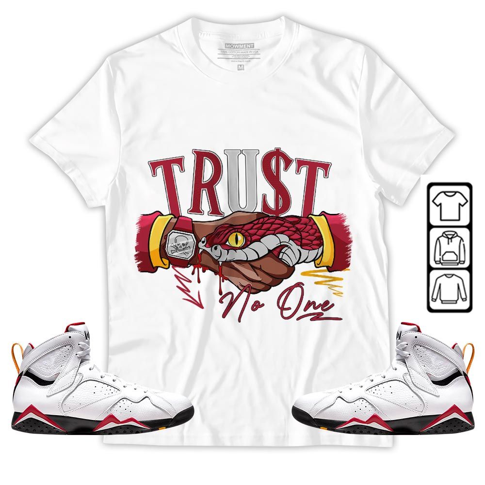 Snake Trust No One Sneaker Shirt Match Cardinal 7s, Jordan 7 Retro Cardinal MKO T-Shirt Snake Trust No One Sneaker Shirt Match Cardinal 7s, Jordan 7 Retro Cardinal MKO T-Shirt