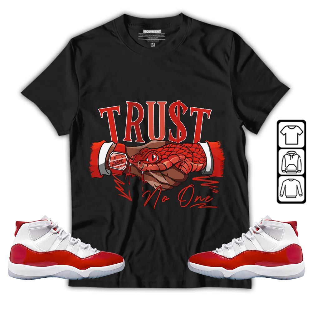 Snake Trust No One Sneaker Shirt Match Cherry 11s, Jordan 11 Retro Cherry MKO T-Shirt