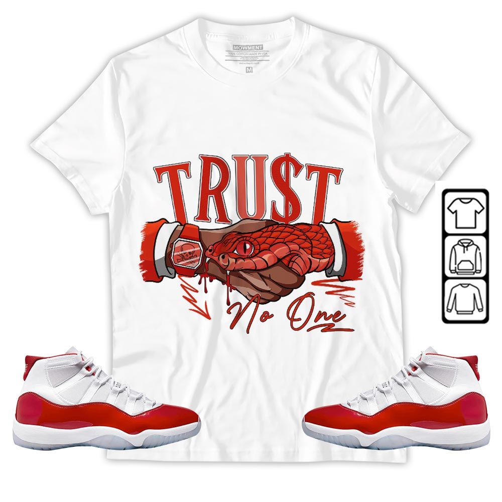 Snake Trust No One Sneaker Shirt Match Cherry 11s, Jordan 11 Retro Cherry MKO T-Shirt