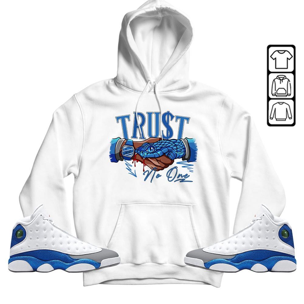 Snake Trust No One Sneaker Shirt Match French Blue 13s, Jordan 13 French Blue MKO T-Shirt