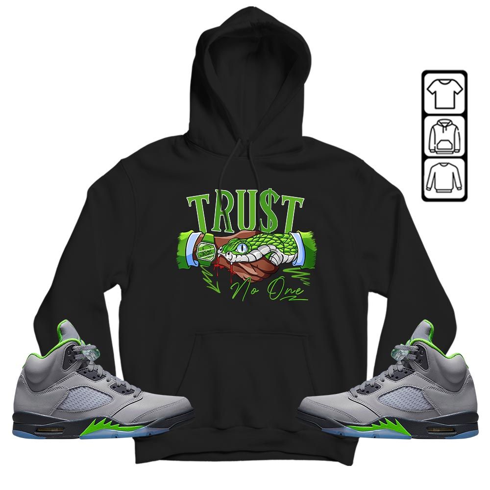 Snake Trust No One Sneaker Shirt Match Green Bean 5s, Jordan 5 Retro Green Bean MKO T-Shirt Snake Trust No One Sneaker Shirt Match Green Bean 5s, Jordan 5 Retro Green Bean MKO T-Shirt