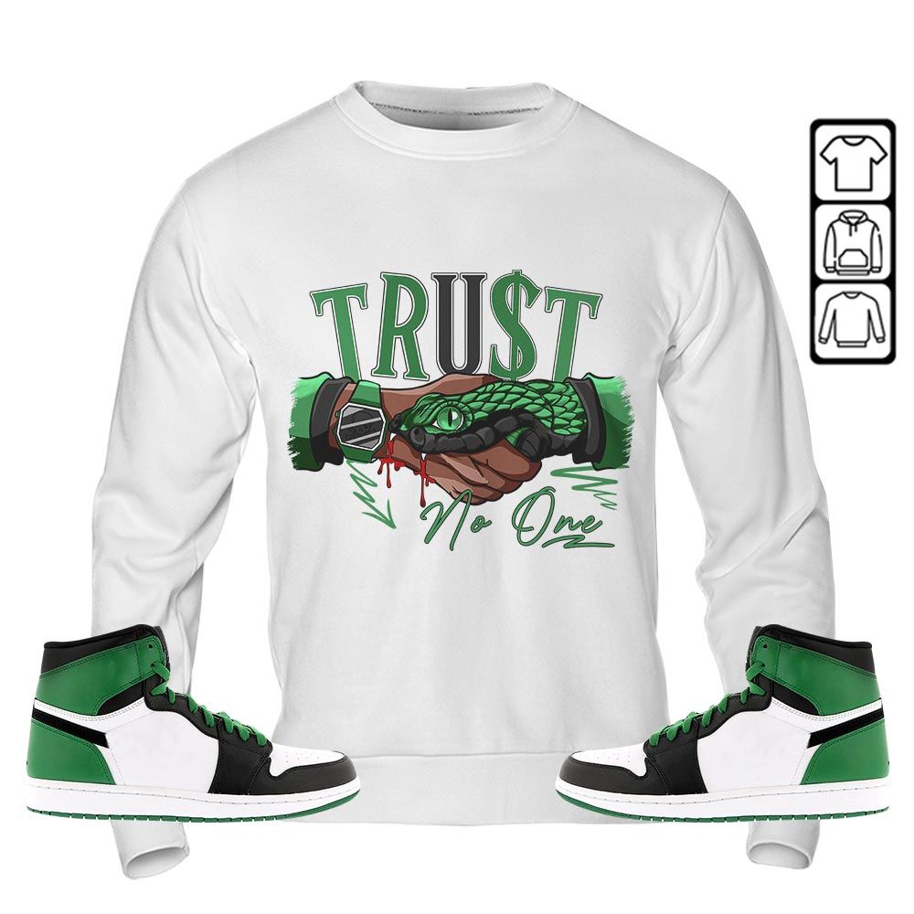Snake Trust No One Sneaker Shirt Match Lucky Green 1s, Jordan 1 Lucky Green MKO T-Shirt Snake Trust No One Sneaker Shirt Match Lucky Green 1s, Jordan 1 Lucky Green MKO T-Shirt