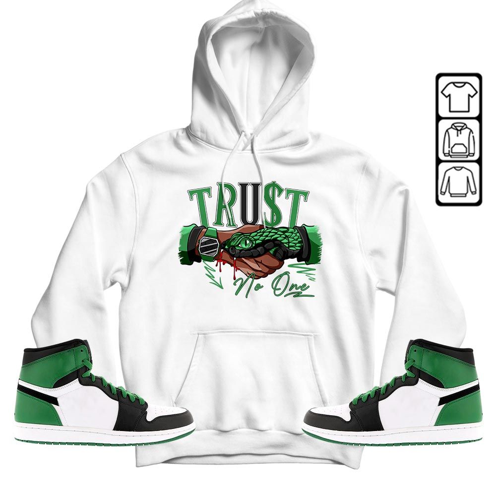 Snake Trust No One Sneaker Shirt Match Lucky Green 1s, Jordan 1 Lucky Green MKO T-Shirt Snake Trust No One Sneaker Shirt Match Lucky Green 1s, Jordan 1 Lucky Green MKO T-Shirt