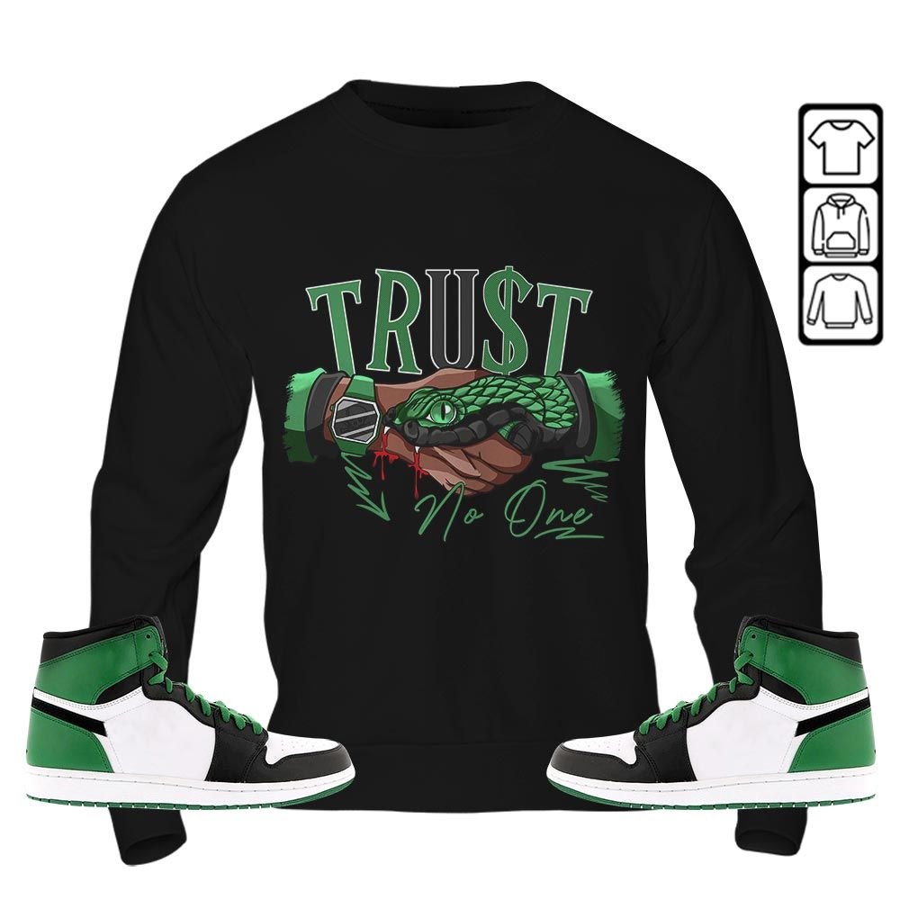 Snake Trust No One Sneaker Shirt Match Lucky Green 1s, Jordan 1 Lucky Green MKO T-Shirt Snake Trust No One Sneaker Shirt Match Lucky Green 1s, Jordan 1 Lucky Green MKO T-Shirt