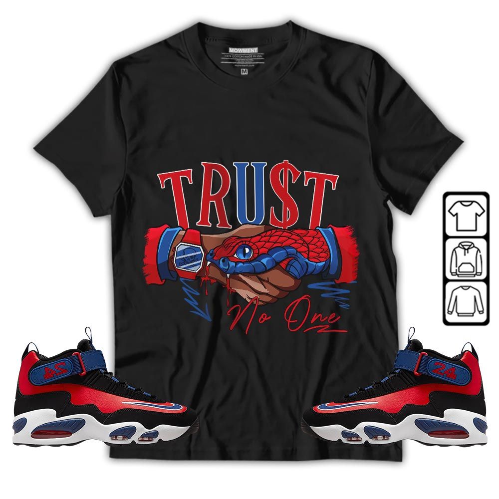 Snake Trust No One Sneaker Shirt Match Max 1 Navy Red Black, Air Griffey Max 1 Black Red Navy Blue MKO T-Shirt Snake Trust No One Sneaker Shirt Match Max 1 Navy Red Black, Air Griffey Max 1 Black Red Navy Blue MKO T-Shirt