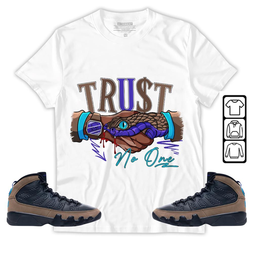 Snake Trust No One Sneaker Shirt Match Olive Concord 9s, Jordan 9 Olive Concord MKO T-Shirt Snake Trust No One Sneaker Shirt Match Olive Concord 9s, Jordan 9 Olive Concord MKO T-Shirt