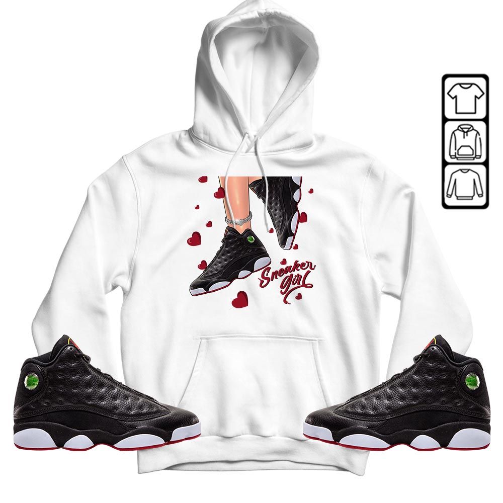 SNEAKER Girl Heart Sneaker Shirt Match Retro Playoffs 13s, Jordan 13 Playoffs MKO Hoodie SNEAKER Girl Heart Sneaker Shirt Match Retro Playoffs 13s, Jordan 13 Playoffs MKO Hoodie