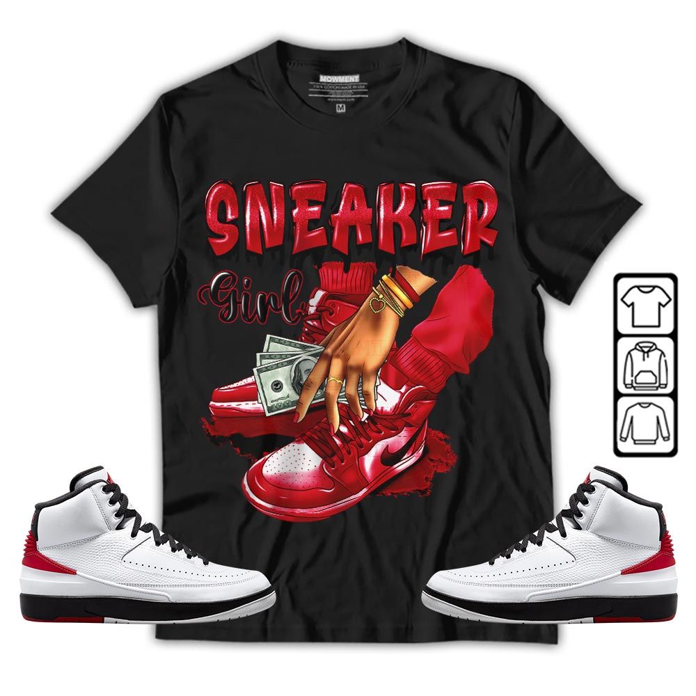 SNEAKER Girl Money Drip Sneaker Shirt Match 2 Chicago Varsity Red, Jordan Retro 2 Chicago MKO T-Shirt SNEAKER Girl Money Drip Sneaker Shirt Match 2 Chicago Varsity Red, Jordan Retro 2 Chicago MKO T-Shirt