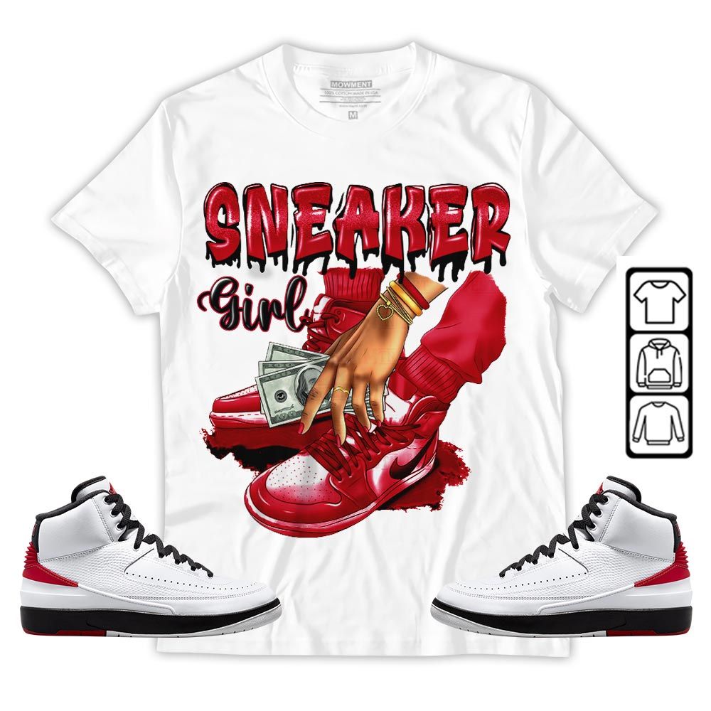SNEAKER Girl Money Drip Sneaker Shirt Match 2 Chicago Varsity Red, Jordan Retro 2 Chicago MKO T-Shirt SNEAKER Girl Money Drip Sneaker Shirt Match 2 Chicago Varsity Red, Jordan Retro 2 Chicago MKO T-Shirt