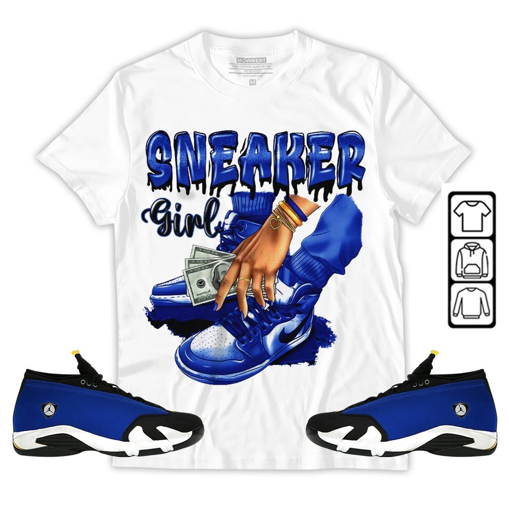 SNEAKER Girl Money Drip Sneaker Shirt Match 2023 Blue Laney 14s, Jordan 14 Laney MKO T-Shirt SNEAKER Girl Money Drip Sneaker Shirt Match 2023 Blue Laney 14s, Jordan 14 Laney MKO T-Shirt