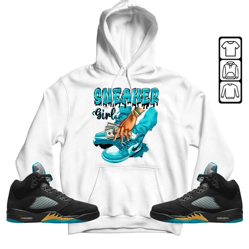 SNEAKER Girl Money Drip Sneaker Shirt Match 2023 Retro Aqua 5s, Jordan 5 Aqua MKO Hoodie SNEAKER Girl Money Drip Sneaker Shirt Match 2023 Retro Aqua 5s, Jordan 5 Aqua MKO Hoodie