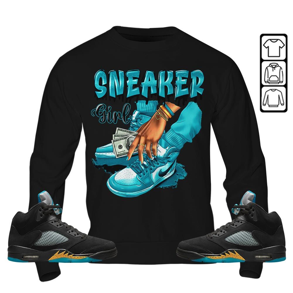 SNEAKER Girl Money Drip Sneaker Shirt Match 2023 Retro Aqua 5s, Jordan 5 Aqua MKO Hoodie SNEAKER Girl Money Drip Sneaker Shirt Match 2023 Retro Aqua 5s, Jordan 5 Aqua MKO Hoodie