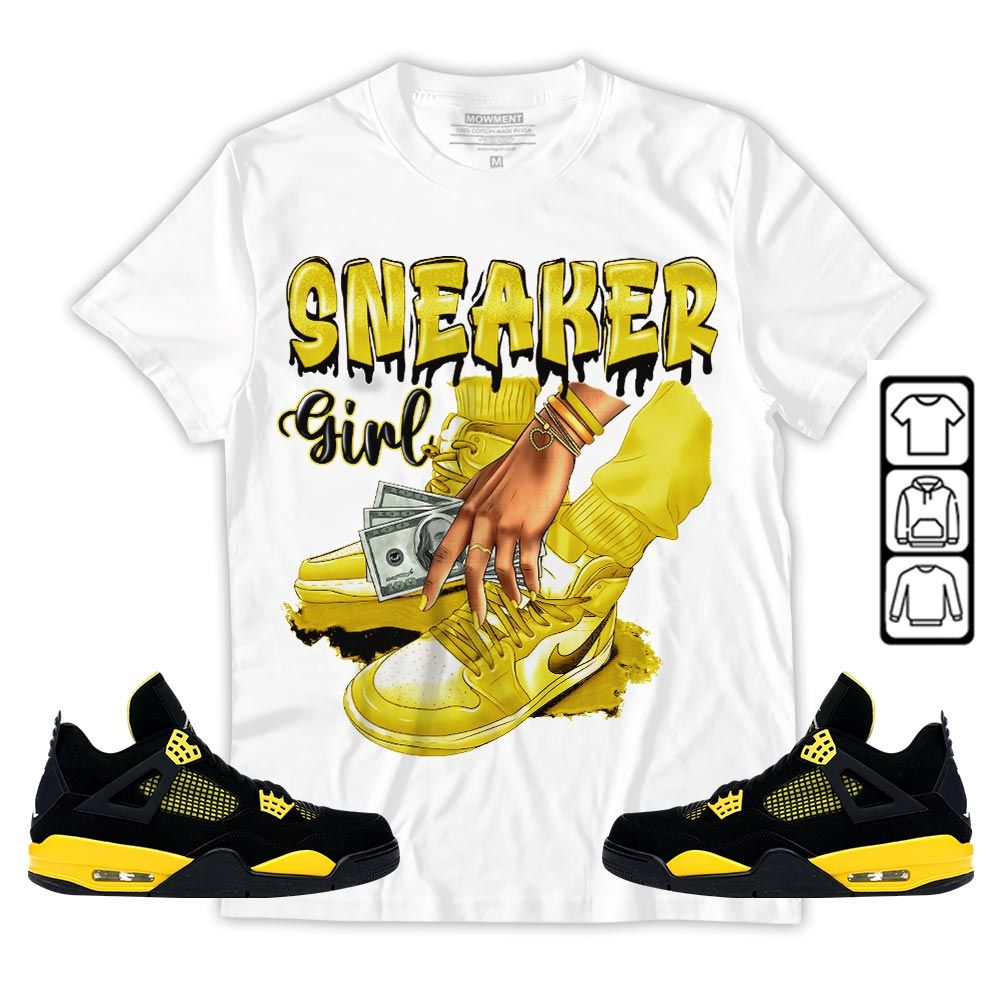 SNEAKER Girl Money Drip Sneaker Shirt Match 2023 Thunder 4s, Jordan Retro 4 Thunder MKO T-Shirt SNEAKER Girl Money Drip Sneaker Shirt Match 2023 Thunder 4s, Jordan Retro 4 Thunder MKO T-Shirt
