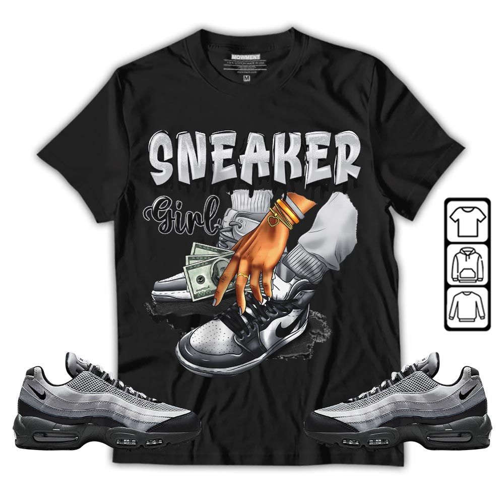 SNEAKER Girl Money Drip Sneaker Shirt Match 95 Reflective Safari Grey, Air Max 95 Reflective Safari MKO T-Shirt