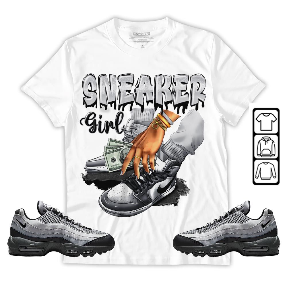 SNEAKER Girl Money Drip Sneaker Shirt Match 95 Reflective Safari Grey, Air Max 95 Reflective Safari MKO T-Shirt