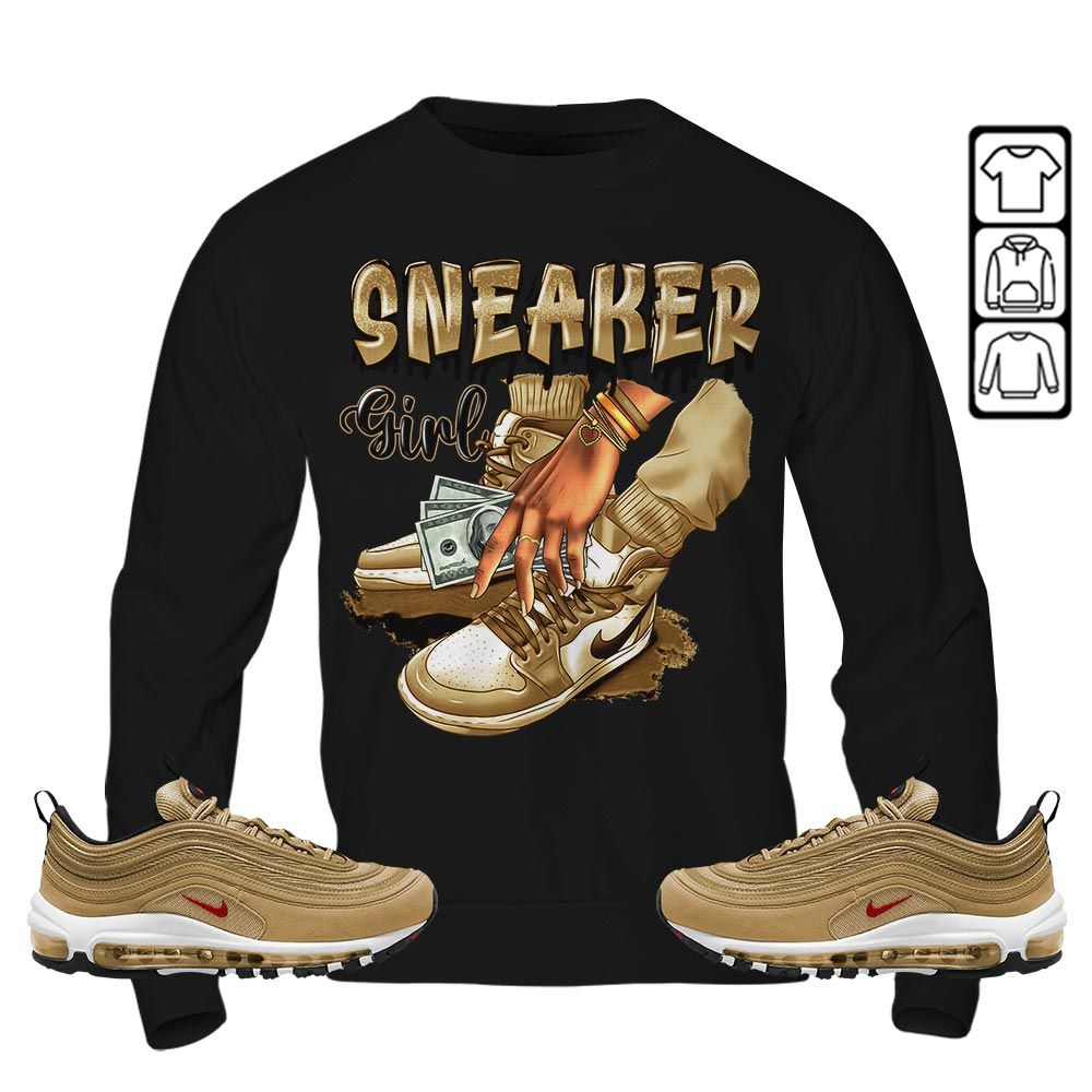 SNEAKER Girl Money Drip Sneaker Shirt Match Air Max 97 Metallic Gold, Air Max 97 Gold Bullet MKO T-Shirt SNEAKER Girl Money Drip Sneaker Shirt Match Air Max 97 Metallic Gold, Air Max 97 Gold Bullet MKO T-Shirt