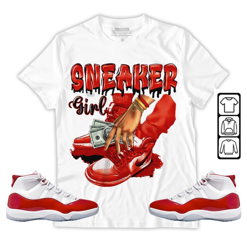 SNEAKER Girl Money Drip Sneaker Shirt Match Cherry 11s, Jordan 11 Retro Cherry MKO T-Shirt SNEAKER Girl Money Drip Sneaker Shirt Match Cherry 11s, Jordan 11 Retro Cherry MKO T-Shirt