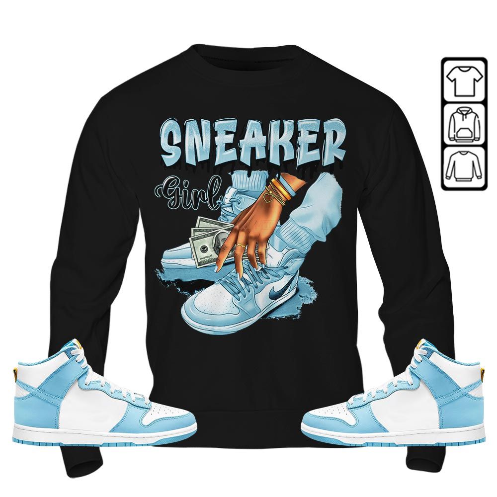 SNEAKER Girl Money Drip Sneaker Shirt Match Dunk High Blue Chill, Dunk High Homer Simpson MKO T-Shirt SNEAKER Girl Money Drip Sneaker Shirt Match Dunk High Blue Chill, Dunk High Homer Simpson MKO T-Shirt